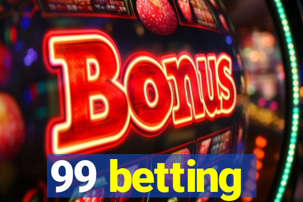 99 betting